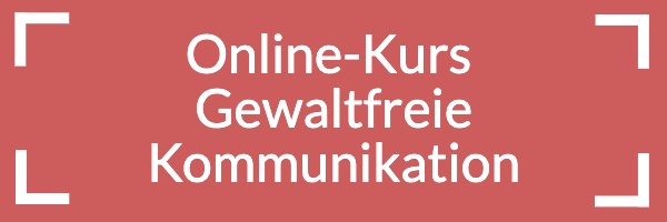 Online Kurs Gewaltfreie Kommunikation 