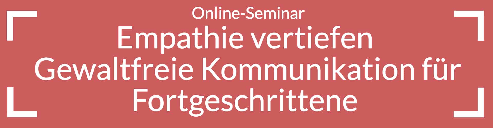 Online-Seminar Empathie vertiefen